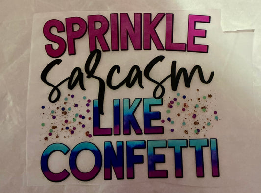 Sprinkle sarcasm