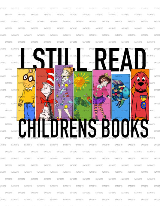 I Still Read Children's Books