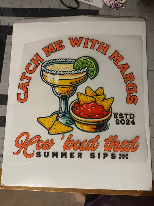 Catch me with margs