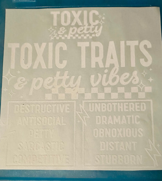 Toxic and petty