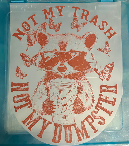 Not my trash
